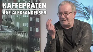 Kaffepraten med Åge Aleksandersen