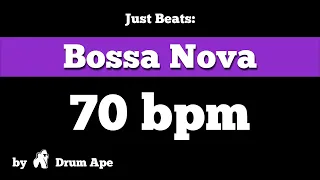 70 bpm Bossa Nova #1 Drum Groove *Backing Track*