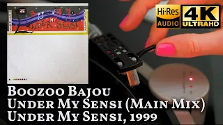 Boozoo Bajou - Under My Sensi (Main Mix), 1999, Vinyl video 4K, 24bit/96kHz