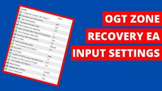 OGT Zone Recovery EA v1.2 Input Settings Breakdown