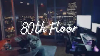 80th Floor- vaihero008 | lofi | Chill Music