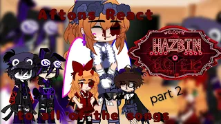Aftons Reacts to All of the Hazbin Hotel songs (Part Two)|| Enjoy!💜