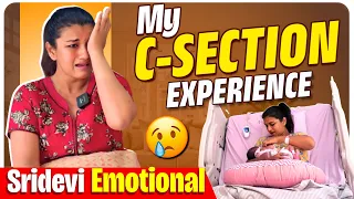 My C- Section story | Couldn’t stop crying | Very emotional Sridevi Ashok | Sridevi & Sitara