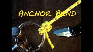 Anchor Bend or Nilsson Knot How to Tie