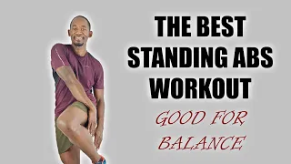The Best Standing Abs Workout No Equipment (Good for Balance) - 45 Minutes