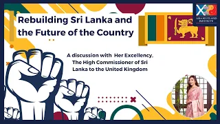 Rebuilding Sri Lanka and the Future of the Country