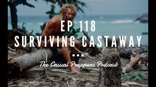 Surviving Castaway - Ep 118