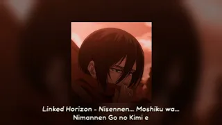 Linked Horizon - Nisennen... Moshiku wa... Nimannen Go no Kimi e (Slowed & Reverb)