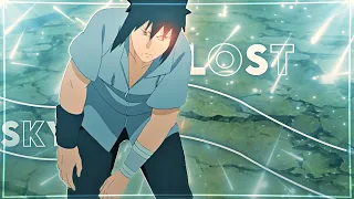 Lost Sky - Sasuke x Naruto - [AMV/EDIT]