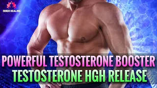 ★ Testosterone HGH Release Binarual Beats ★ Powerful Testosterone Booster Subliminal Frequency