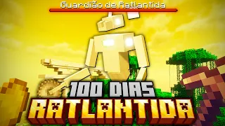 SOBREVIVI 100 DIAS NA RATLANTIDA DO MINECRAFT - O FILME