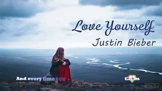Lyrics+Vietsub Love Yourself   Justin Bieber