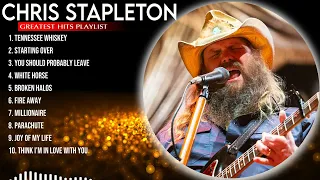 chris stapleton 2024 MIX ~ Top 10 Best Songs ~ Greatest Hits ~ Full Album