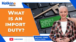 What is an import duty?