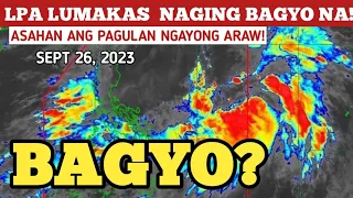 LOW PRESSURE AREA/BAGYO UPDATE|SEPTEMBER 26,2023 WEATHER UPDATE TODAY|PAGASA WEATHER UPDATE