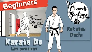 KoKutsu Dachi - Les positions  - Karate Do