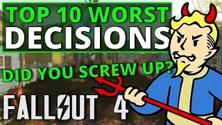 Top 10 Most Evil Decisions in Fallout 4