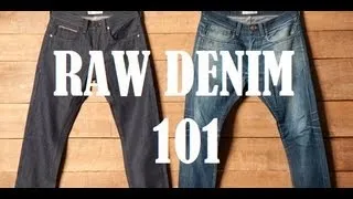 Raw Denim 101: A Beginners Guide to Understanding Raw Denim