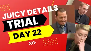 Johnny Depp Testimony + Ex TMZ Employee Dr. Curry | Trial Day 22 Recap