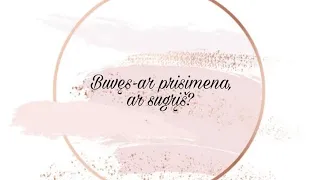 Buvęs, ar prisimena? Ar sugrįš?♡