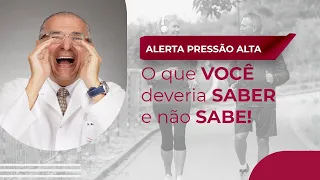 ALERTA PRESSÃO ALTA! O que VOCÊ deveria SABER e não SABE!