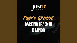 Funky Groove Backing Track in B Minor