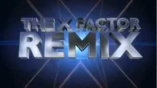 Week 2 Remix - The X Factor UK 2012