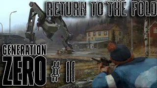 Generation Zero - Return to the Fold - Live Let's Play - Episode 11