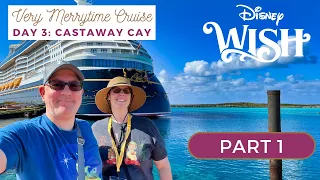 Disney Wish Very Merrytime Cruise December 2022 🚢 🎄 | Day Three, Part One - Castaway Cay