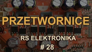 Zasilacze i przetwornice impulsowe [RS Elektronika] # 28