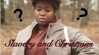 Let's Talk About Slavery at Christmas