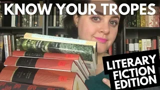 Know Your Tropes: Literary Fiction