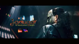 Jadugar - Ek Rahasyamai Shakti | Launch Date & Timing | Latest Update | Telly Wave News