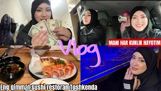 TOSHKENTDA EN QIMMAT SUSHI RESTORANIGA BORDIK💣 AISHA ALIEVA HAYOTI VLOG💖 TOSHKENT HAYOTI💞