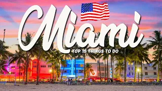 15 BEST Things To Do In Miami 🇺🇸 Florida