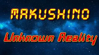 mAKuSh1no - Unknown Reality (Electro freestyle music/Breakdance music)