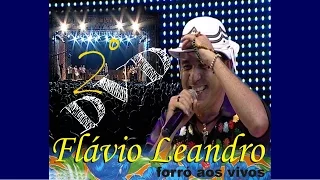 🌕Flávio Leandro - "DVD Forró aos Vivos" - [COMPLETO] 2009.