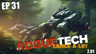 The No Dachi and the Catapult - Roguetech Lance-a-Lot episode 31