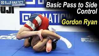 Basic Pass to Side Control by Gordon Ryan