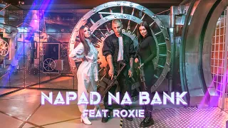 EKIPA - NAPAD NA BANK (feat. Roxie)