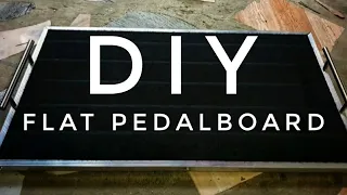 DIY FLAT PEDALBOARD