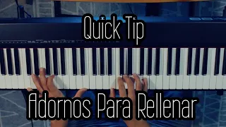 Quick Tip | Adornos Para Rellenar (Tutorial Para Piano)