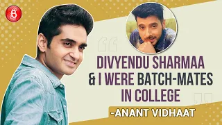 Anant Vidhaat's Candid Confessions On Being Batch-Mates With Divyendu Sharmaa | Mere Desh Ki Dharti