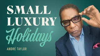 Luxury Branding and Marketing for Entrepreneurs during Holidays: Andre Taylor