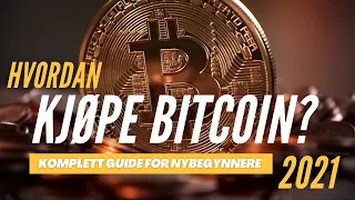 Hvordan kjøpe bitcoin? [Komplett guide for nybegynnere 2021]