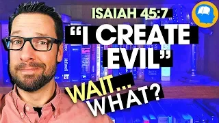 Did God Create Evil? A Misunderstood Bible Verse: Isaiah 45:7