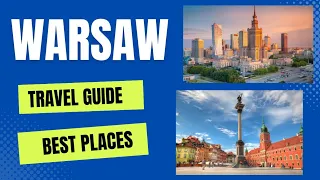 Warsaw Travel Guide 2023 -Best Places to Visit in Warsaw-Poland