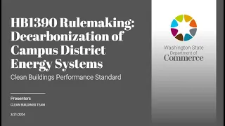 3/21/24 HB1390 Rulemaking Workshop 4 Decarbonization of District Energy Systems