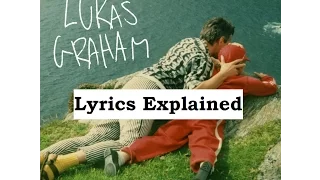 Lyrics Explained: 7 Years - Lukas Graham