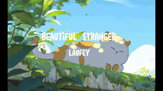 Laufey- Beautiful Stranger (sped up)